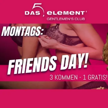 Montag: Friends Day