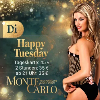 Dienstag: Happy Tuesday im FKK Monte Carlo