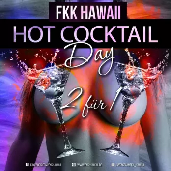 Donnerstags Hot Cocktail Day im FKK Hawaii