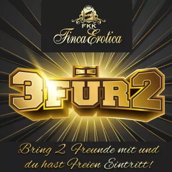 3 für 2 in der Finca Erotica
