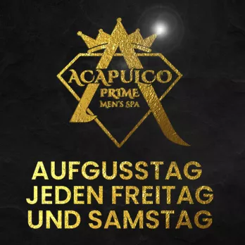 Aufgusstag im Acapulco Prime