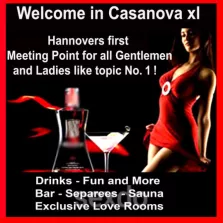 Casanova XL Hannover - nur fuer +Club Mitglieder