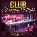 Club - Club Happy Night - Homburg - Pauschalclub der für Ihr Wohl sorgt - Bild 1